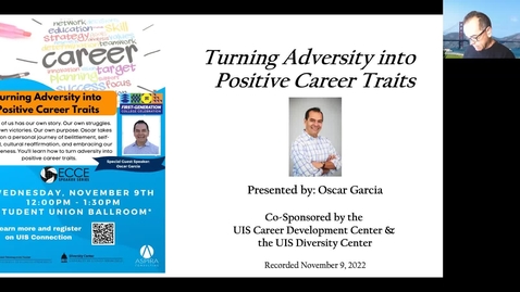 Thumbnail for &quot;Turning Adversity into Positive Career Traits&quot; - Oscar Garcia (Nov. 9, 2022)