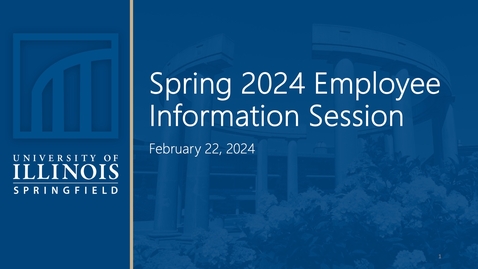 Thumbnail for entry Spring 2024 Employee Information Session (February 22, 2024)