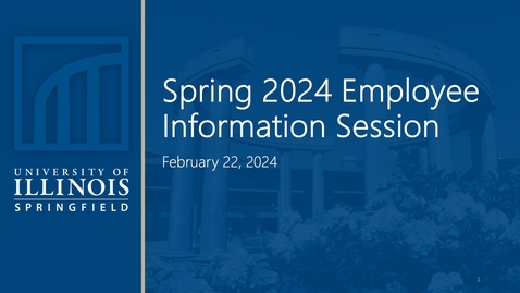 Thumbnail for Spring 2024 Employee Information Session (February 22, 2024)