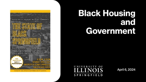 Thumbnail for The State of Black Springfield &quot;Black Housing &amp; Government&quot; (April 6, 2024)