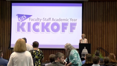 Thumbnail for UIS 2023-2024 Faculty/Staff Academic Year Kickoff Program (Aug. 24, 2023)