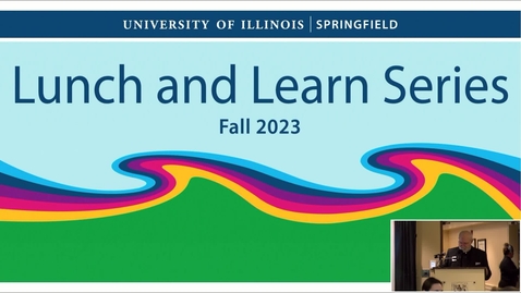 Thumbnail for entry UIS Lunch and Learn &quot;Springfield Parks and Baseball&quot; (October 11, 2023)