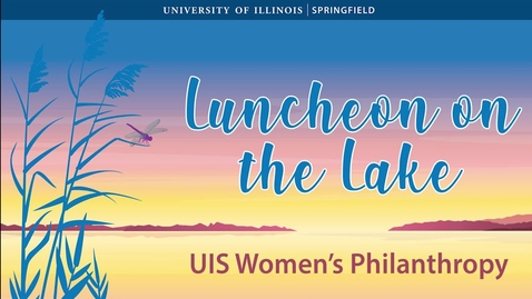 Thumbnail for entry UIS Womens Philanthropy Luncheon (September 22, 2023)