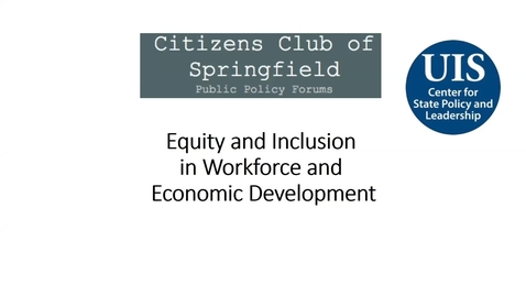 Thumbnail for Equity and Inclusion in Workforce and Economic Development (2/26/21)