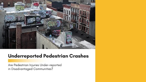 Thumbnail for MVDL &quot;Underreported Pedestrian Crashes&quot; (2021)
