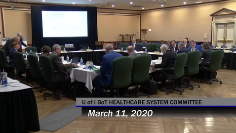Thumbnail for University of Illinois Board of Trustees- Healthcare Systems Committee, March 11, 2020