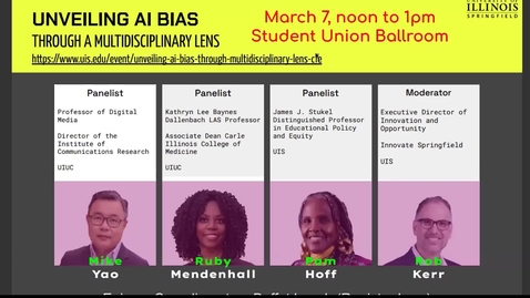 Thumbnail for entry Unveiling AI bias through a multidisciplinary lens: Navigating AI's impact on diversity, communication, and equity (March 11, 2024)