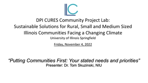 Thumbnail for 2022 DPI CURES Community Project Lab - &quot;Putting Communities First&quot;, Dr Tom Skuzinski