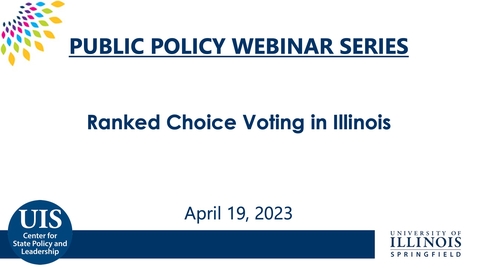 Thumbnail for CSPL Webinar &quot;Ranked Choice Voting in Illinois&quot;