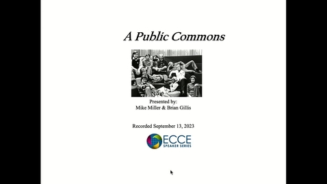 Thumbnail for entry ECCE Speaker Series &quot;A Public Commons&quot; (September 13, 2023)