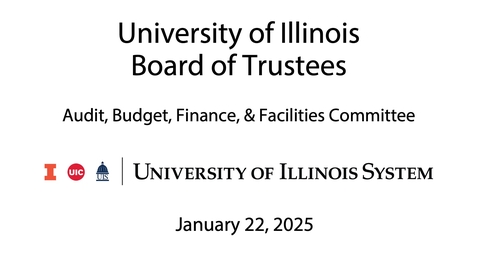 Thumbnail for University of Illinois Board of Trustees, ABFF Committee Meeting (January 22, 2025)
