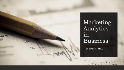 Thumbnail for BASC Event &quot;Marketing in Analytics in Business&quot; Presented by Tina Harth.mp4