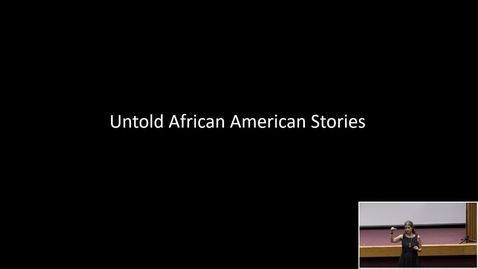 Thumbnail for UIS Sangamon Experience -  &quot;Untold African American Stories&quot; (February