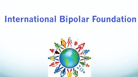 Thumbnail for entry Mood Dialog Day 2013: International Bipolar Foundation