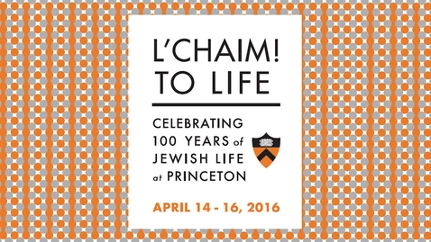 Thumbnail for entry L'CHAIM! to Life - A Conversation on Israeli-American Relations