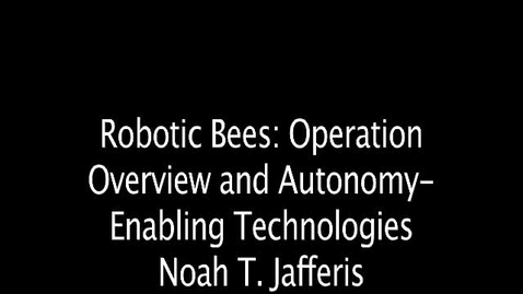 Thumbnail for Robotic Bees: Overview, Actuation and Power