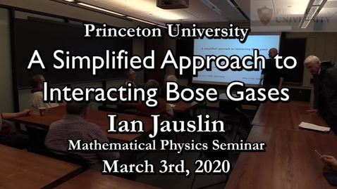 Thumbnail for entry A Simplified Approach to Interacting Bose Gases_Ian Jauslin