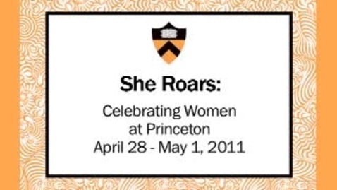 Thumbnail for Women at Princeton: A View Across the Decades