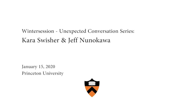 Wintersession - Unexpected  Conversation Series: Kara Swisher &amp; Jeff Nunokawa