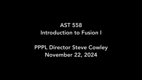 Thumbnail for AST558IntrotoFusion_22November2024