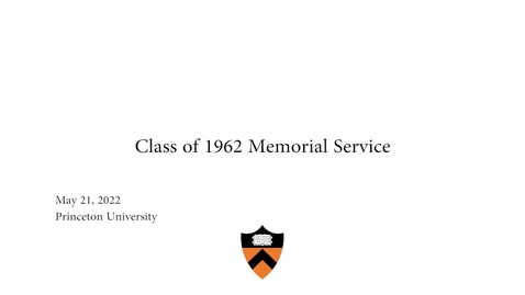Thumbnail for Class of 1962 Memorial Service