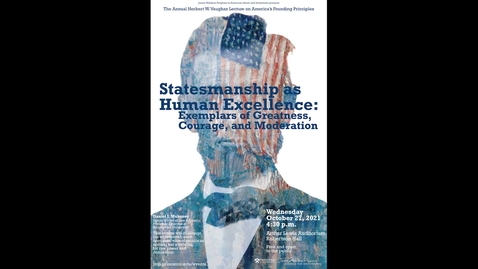 Thumbnail for Statesmanship as Human Excellence: Exemplars of Greatness, Courage, and Moderation