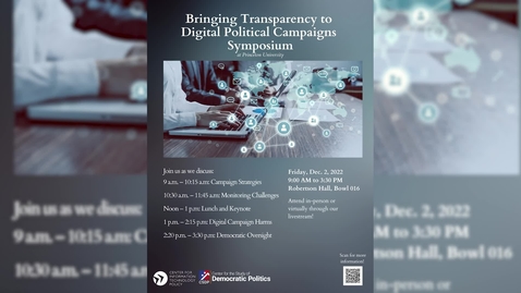 Thumbnail for CITP Special Event: Bringing Transparency to Digital Political Campaigns Symposium - PM Session