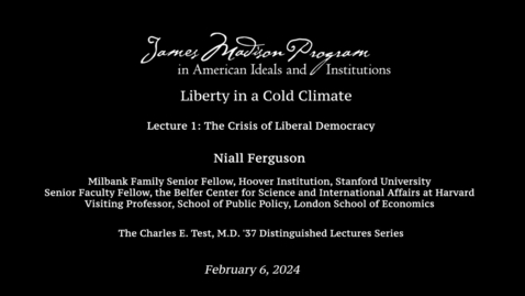 Thumbnail for entry Liberty in a Cold Climate with Niall Ferguson (1 of 2)