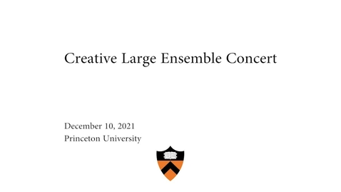 Thumbnail for entry Creative Large Ensemble: Fall Concert 