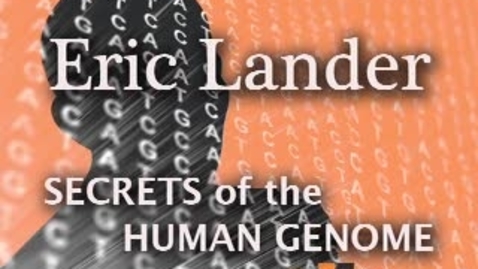 Thumbnail for entry Secrets of the Human Genome
