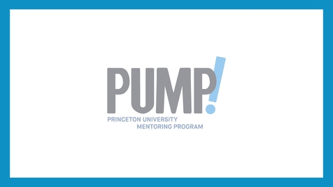 Thumbnail for Princeton University Mentoring Program (PUMP) 