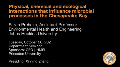 Thumbnail for Department Seminar: Physical, chemical and ecological interactions that influence microbial processes in the Chesapeake Bay