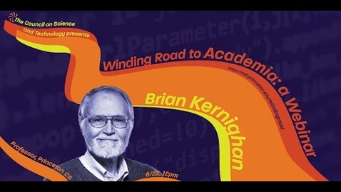 Thumbnail for The Winding Road to Academia with Professor Brian Kernighan