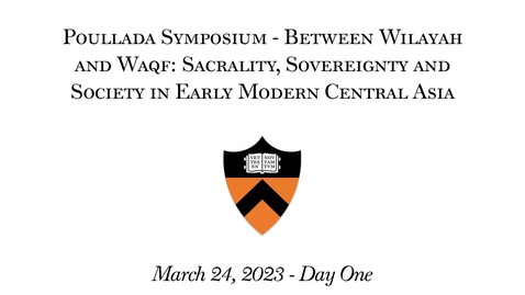 Thumbnail for entry Poullada Symposium - Between Wilayah and Waqf (Day 1)