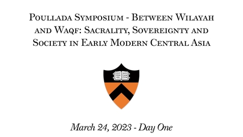 Thumbnail for Poullada Symposium - Between Wilayah and Waqf (Day 1)