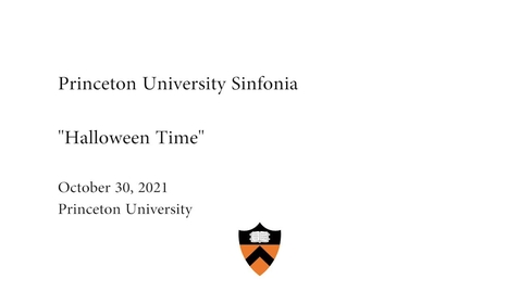 Thumbnail for entry Princeton University Sinfonia: &quot;Halloween Time&quot;