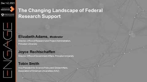 Thumbnail for entry Engage 2021 - The Changing Landscape of Federal Research Support