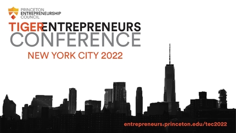 Thumbnail for 2022 NYC Tiger Entrepreneurs Conference | Innovation and Representation in the Sports Industry