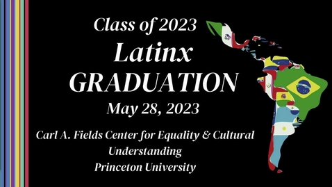 Thumbnail for entry Latinx Graduation 2023