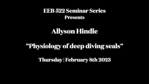 Thumbnail for entry EEB 522 Seminar Series | Allyson Hindle