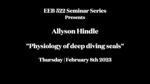 Thumbnail for EEB 522 Seminar Series | Allyson Hindle