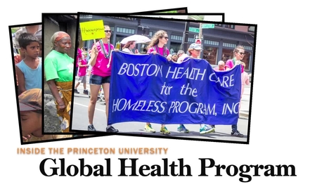 Thumbnail for entry Princeton Global Health Program 2016