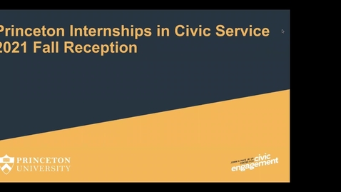 Thumbnail for Princeton Internships in Civic Service (PICS) Fall Reception 2021