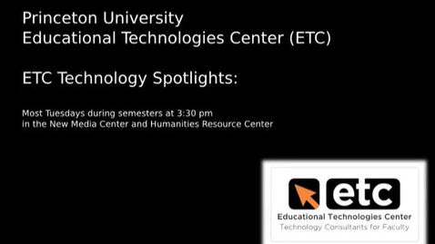 Thumbnail for entry ETC offerings for the week of February 12, 2012: Seminars and tech spotlight