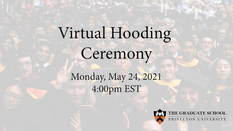 Thumbnail for 2021 Virtual Hooding Ceremony