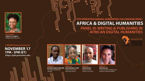 Thumbnail for entry Writing and Publishing in African Digital Humanities – Princeton African Humanities Colloquium 2020