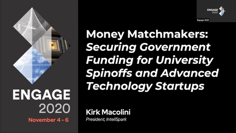 Thumbnail for Money Matchmakers: Securing Government Funding for University Spinoffs and Advanced Technology Startups