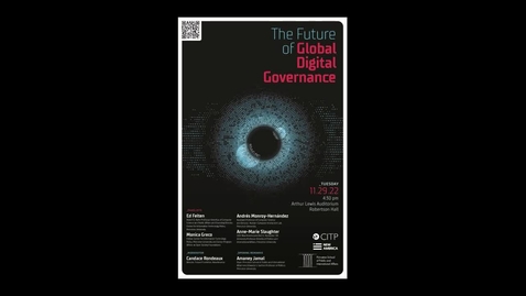 Thumbnail for entry The Future of Global Digital Governance