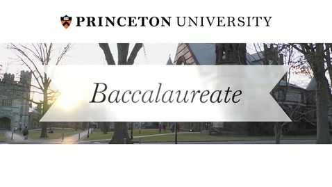 Thumbnail for entry Baccalaureate Ceremony 2014