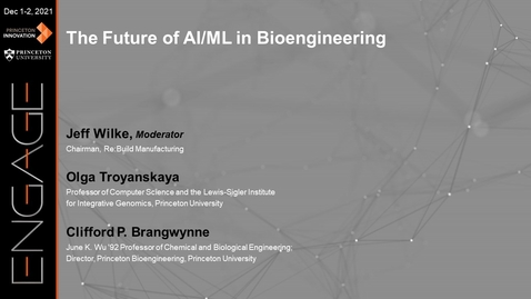 Thumbnail for entry Engage 2021 - The Future of AI/ML in Bioengineering